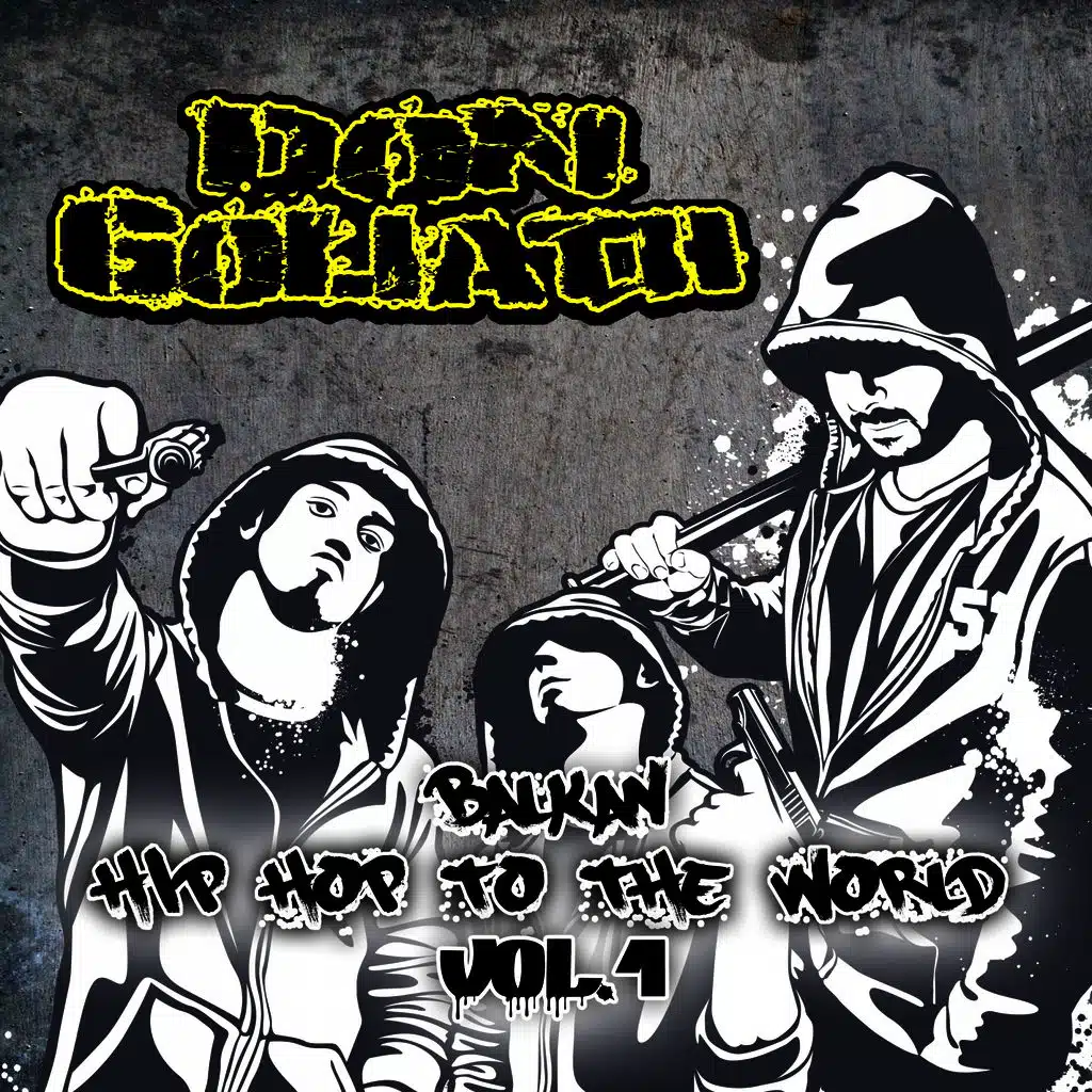 Balkan Hip Hop to the World, Vol. 1
