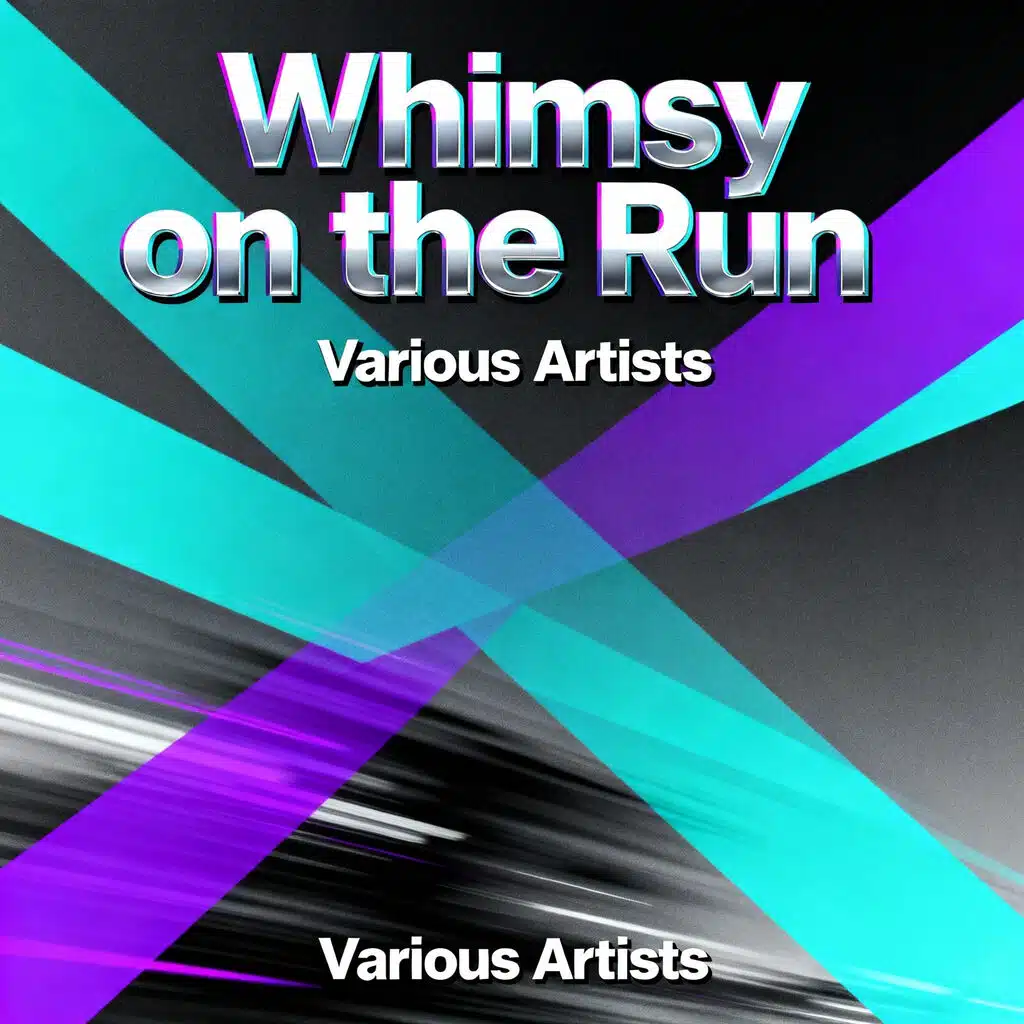 Whimsy on the Run