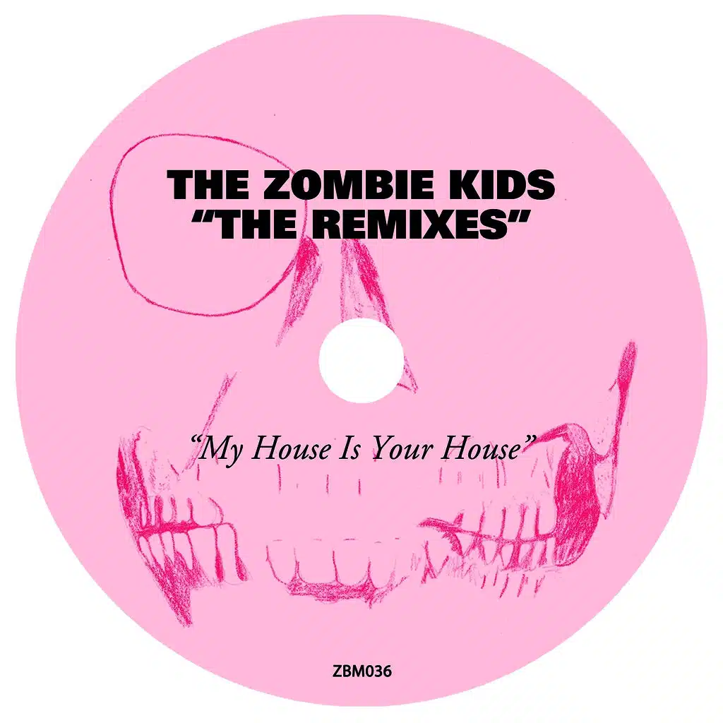 My House Is Your House (The Remixes)
