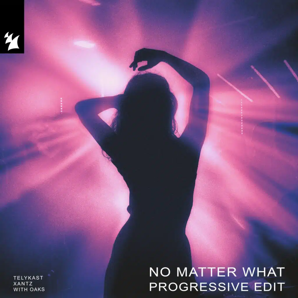 No Matter What (Progressive Edit)