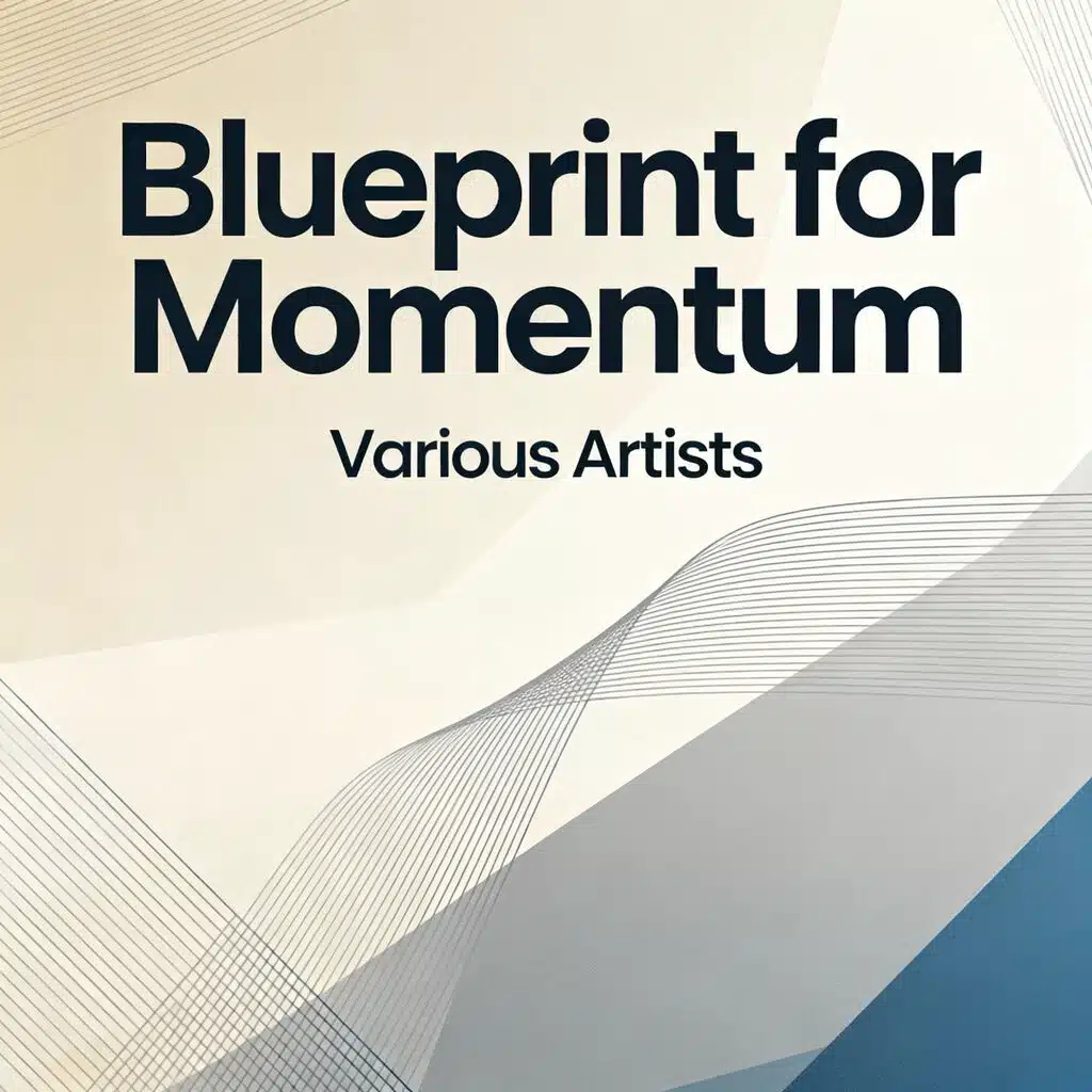 Blueprint for Momentum