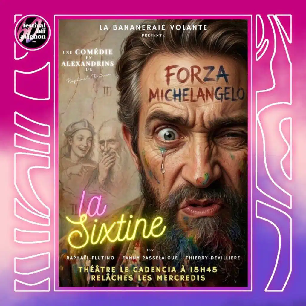 Interview du spectacle la sixitine - Festival OFF Avignon 2026