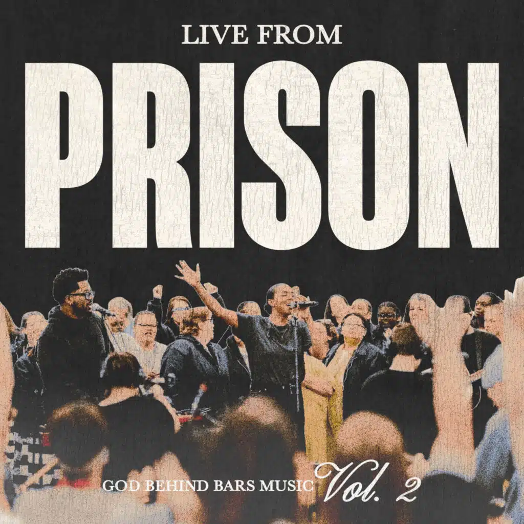 God Behind Bars Vol. 2 Live from Mississippi Prison