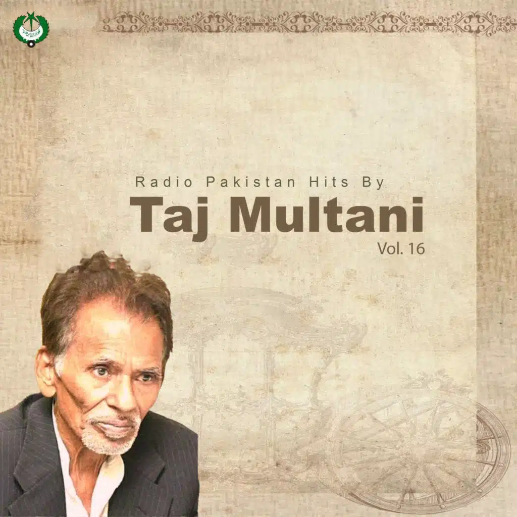 Radio Pakistan Hits By Taj Multani, Vol. 16
