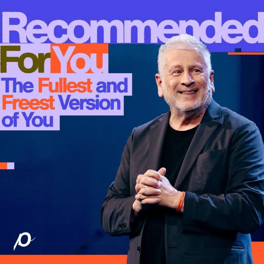 The Fullest and Freest Version of You - Louie Giglio