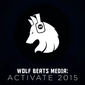 Wolf Beats Media: Activate 2015