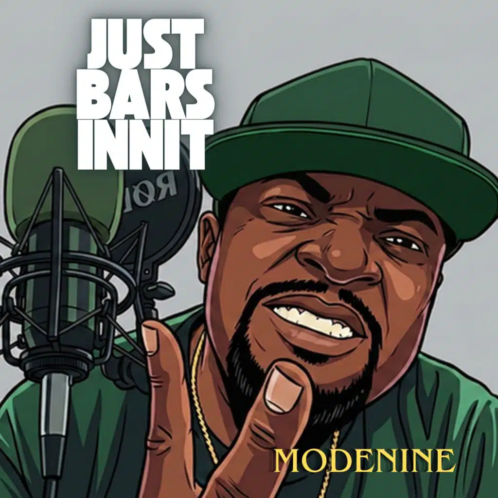 JUST BARS INNIT