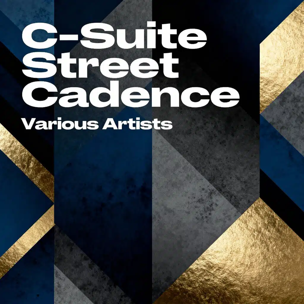 C-Suite Street Cadence