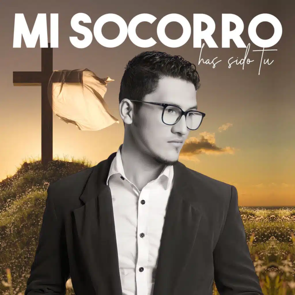 Mi Socorro Has Sido Tu