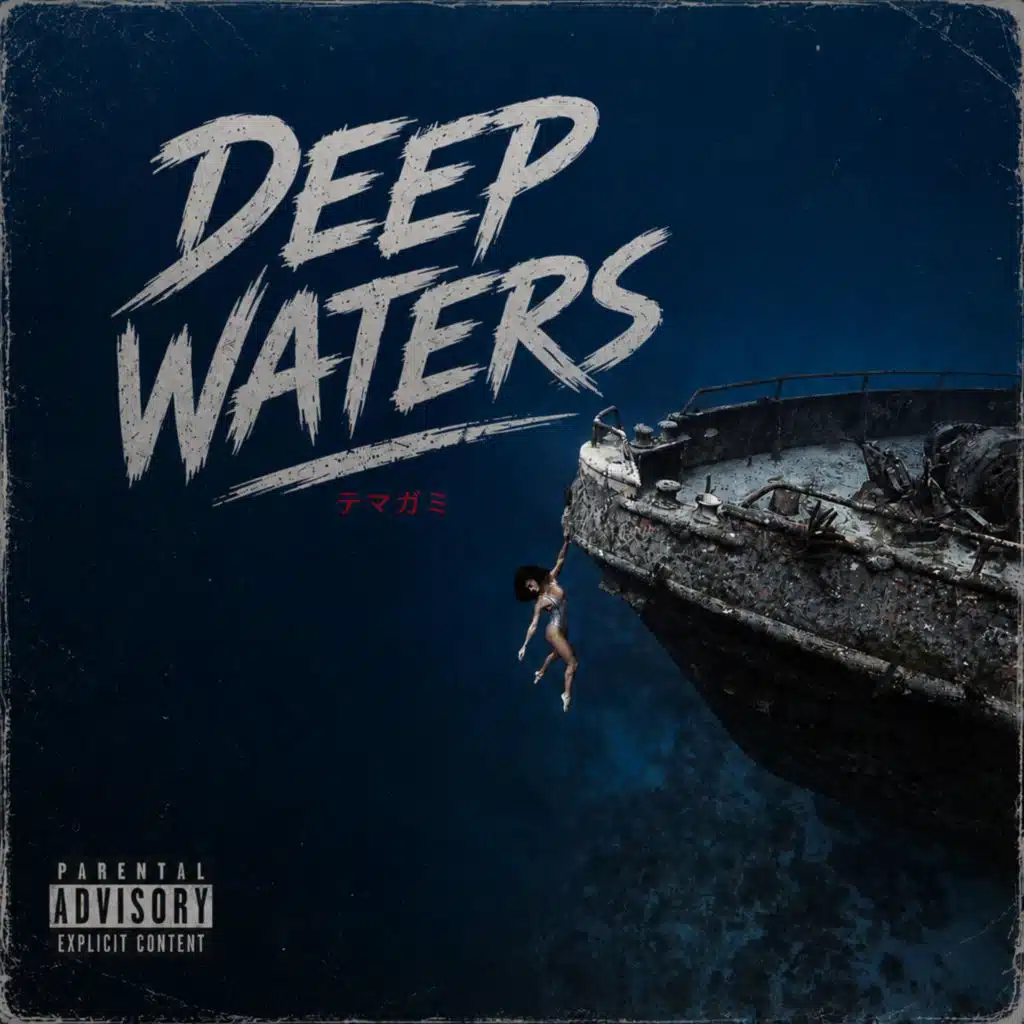 DEEP WATER$