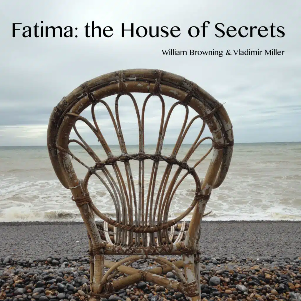 Fatima: The House of Secrets