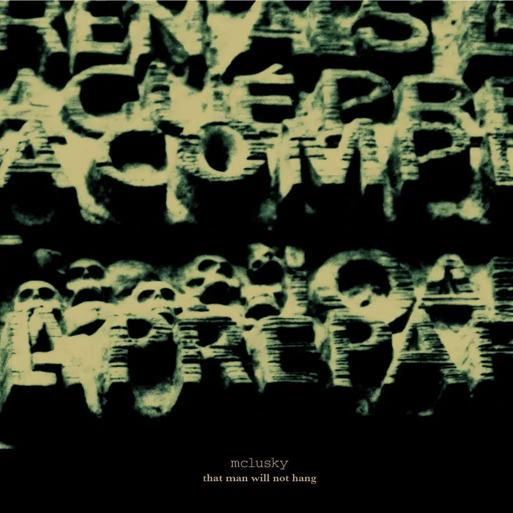 That Man Will Not Hang