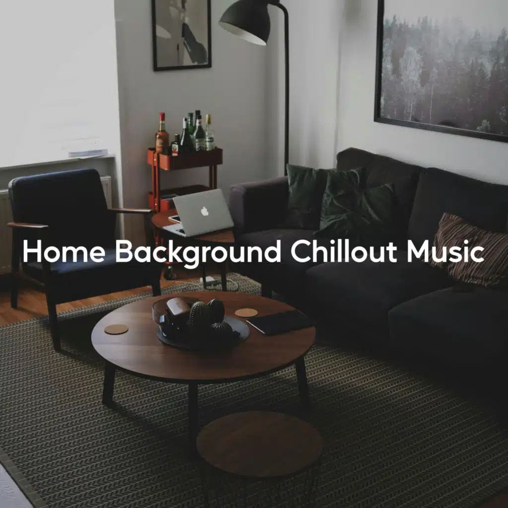 Home Background Chillout Music