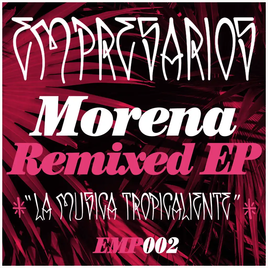 Morena Remixed EP