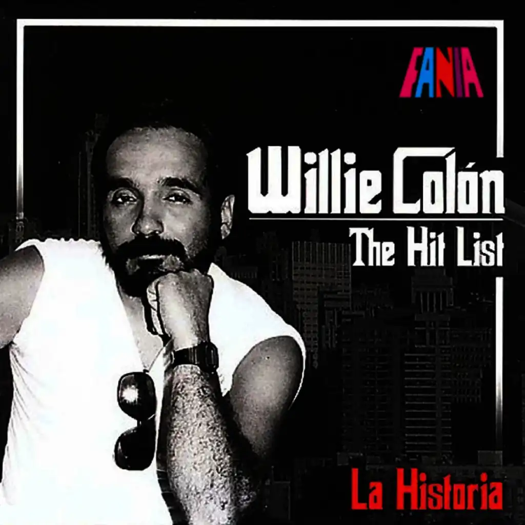 La Historia / The Hit List
