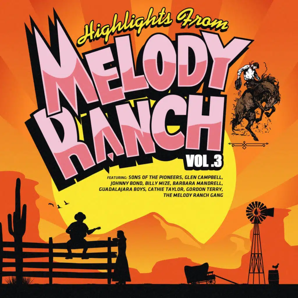 Highlights from Melody Ranch, Vol. 3