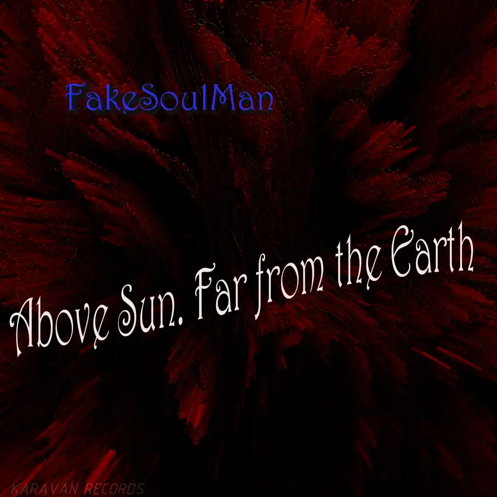 Above Sun Far. from the Earth