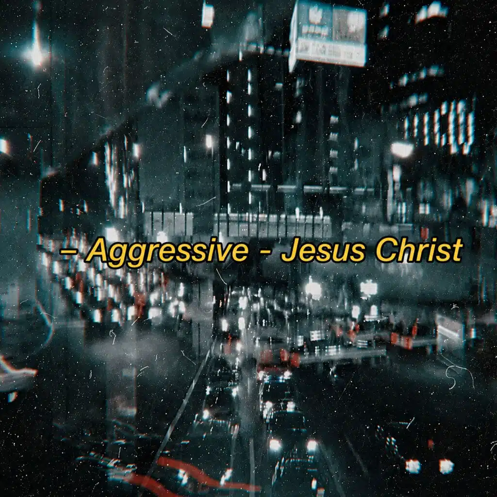 Aggressive
