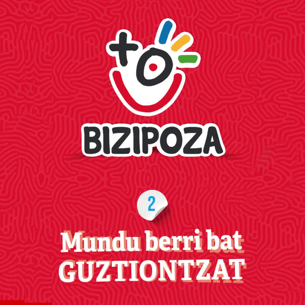 Bizipoza. Mundu berri bat guztiontzat 2