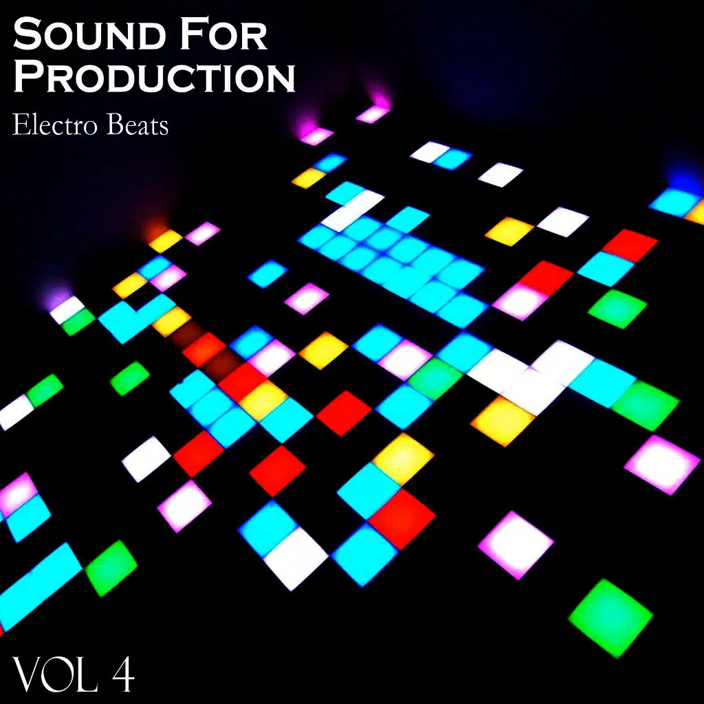 Sound for Production: Electro Beats, Vol 4