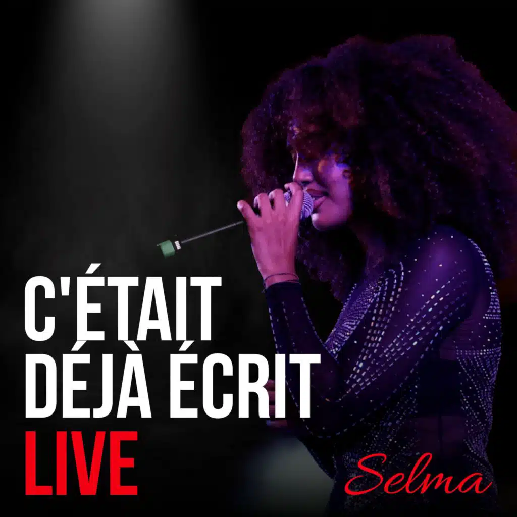 C'était déjà écrit (LIVE)