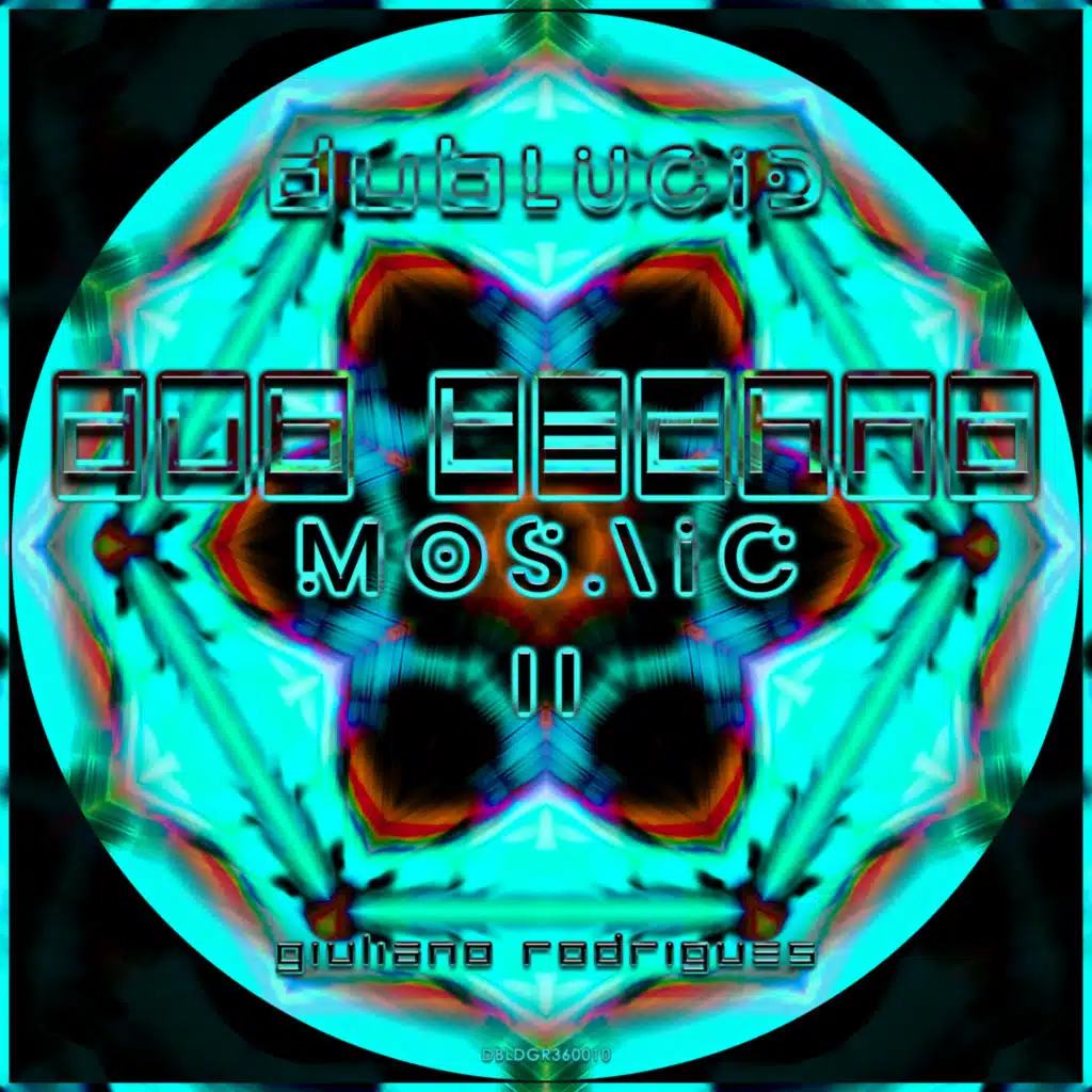Dub Techno Mosaic II