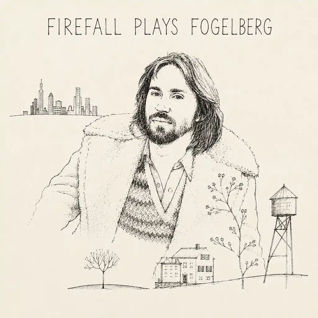 Firefall Plays Fogelberg