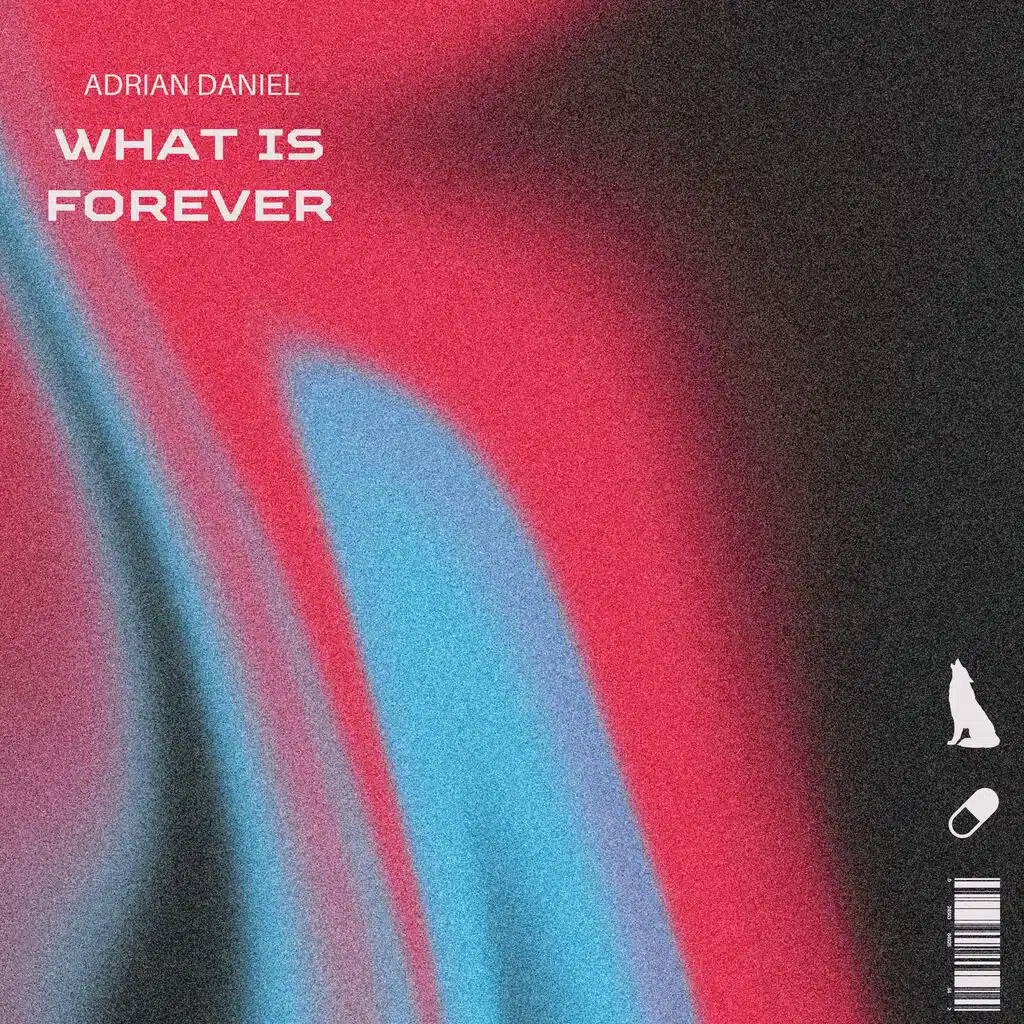 What Is Forever