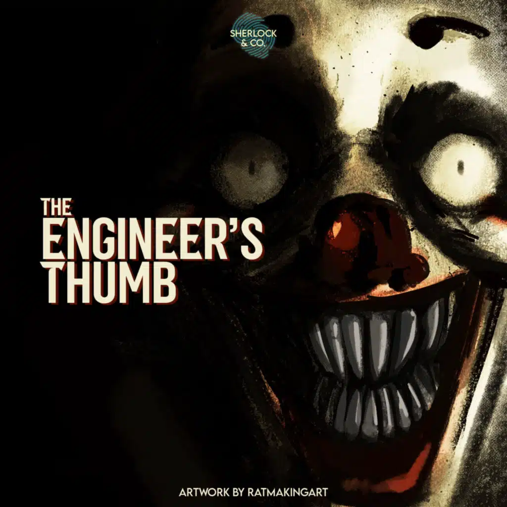 The Engineer's Thumb - Part Three