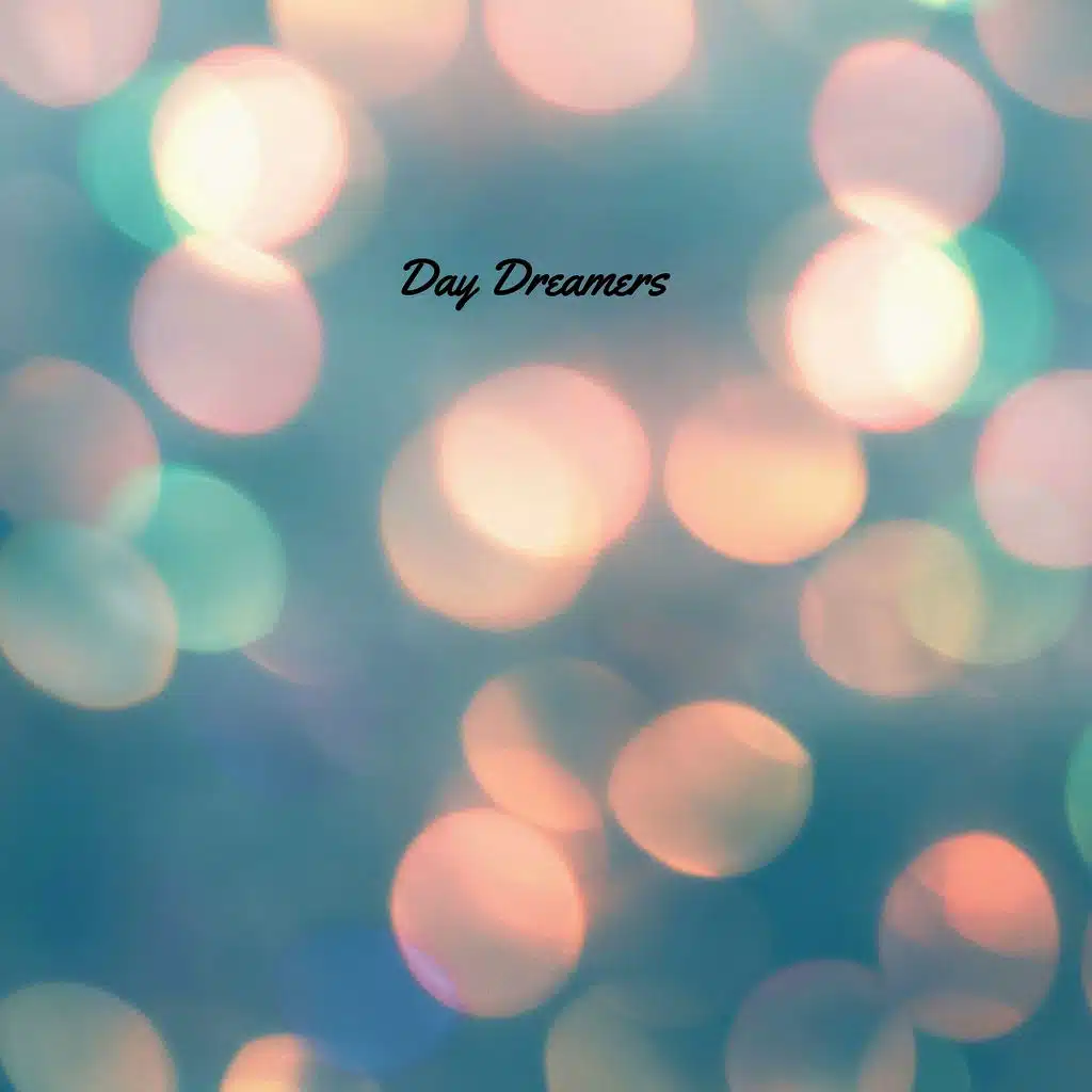 Day Dreamers
