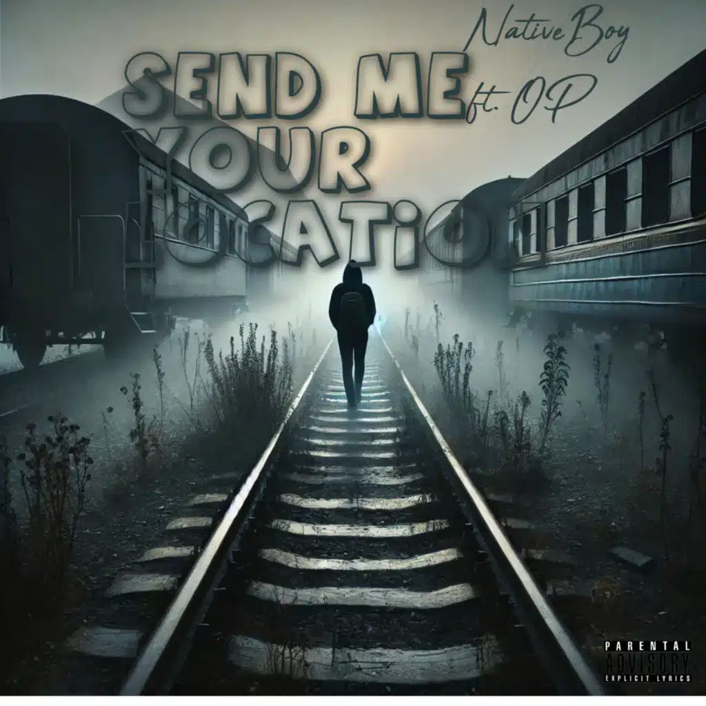 Send Me Your Location (feat. OP)