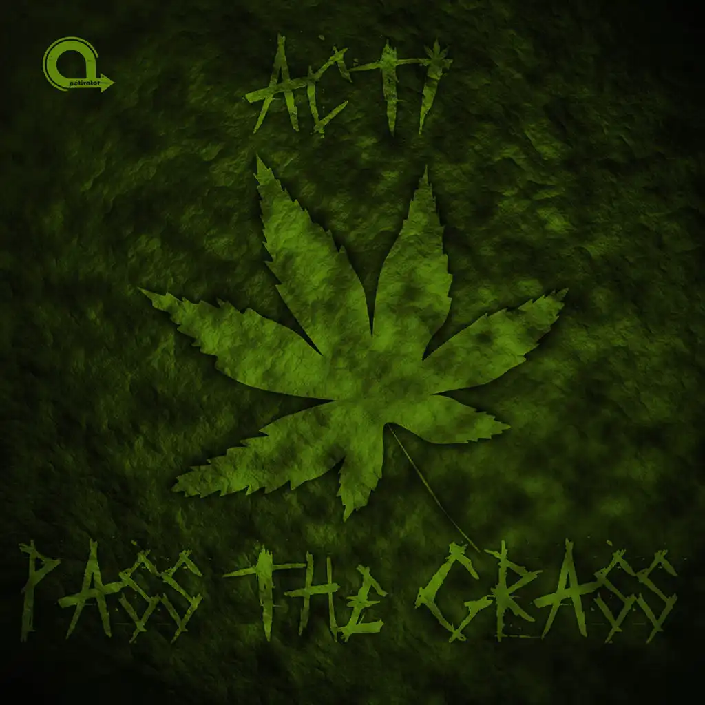 Pass the Grass (Orignal)