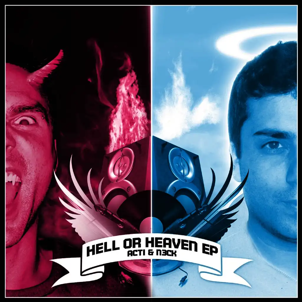 Hell or Heaven