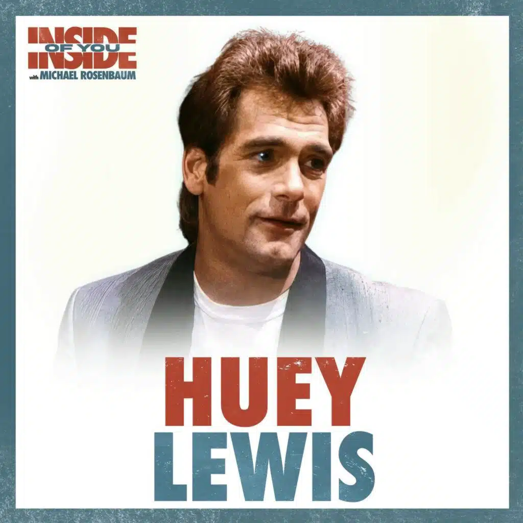 HUEY LEWIS: Losing Music to Deafness, Back to the Future Magic & Fishing for a New Life