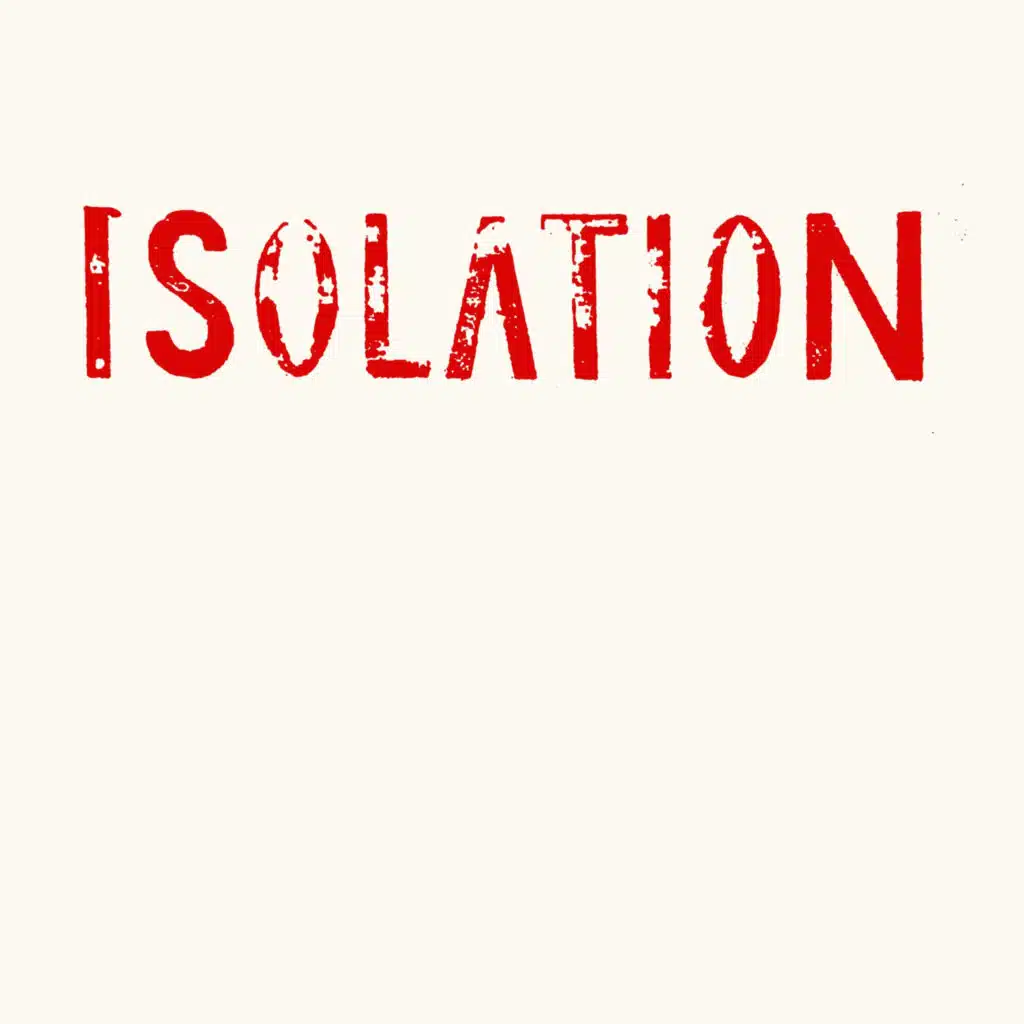 Isolation