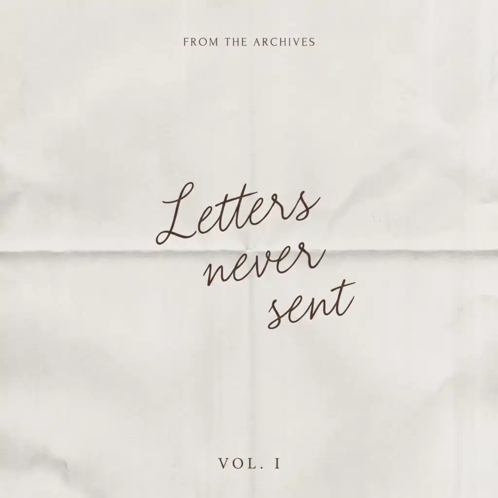 Letters Never Sent