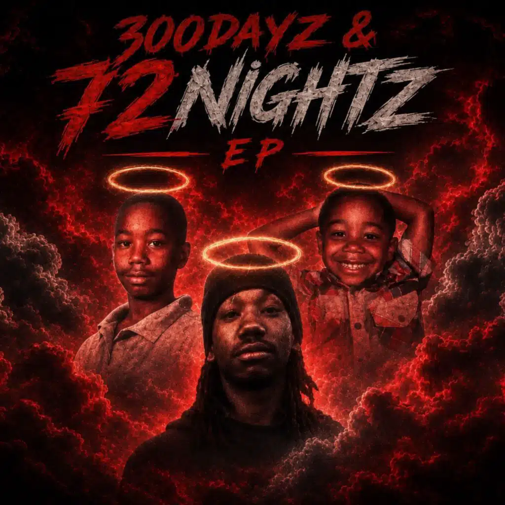 300DAYZ & 72NIGHTZ