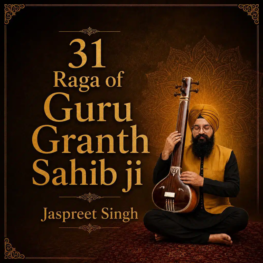 31 Raga of Guru Granth Sahib Ji