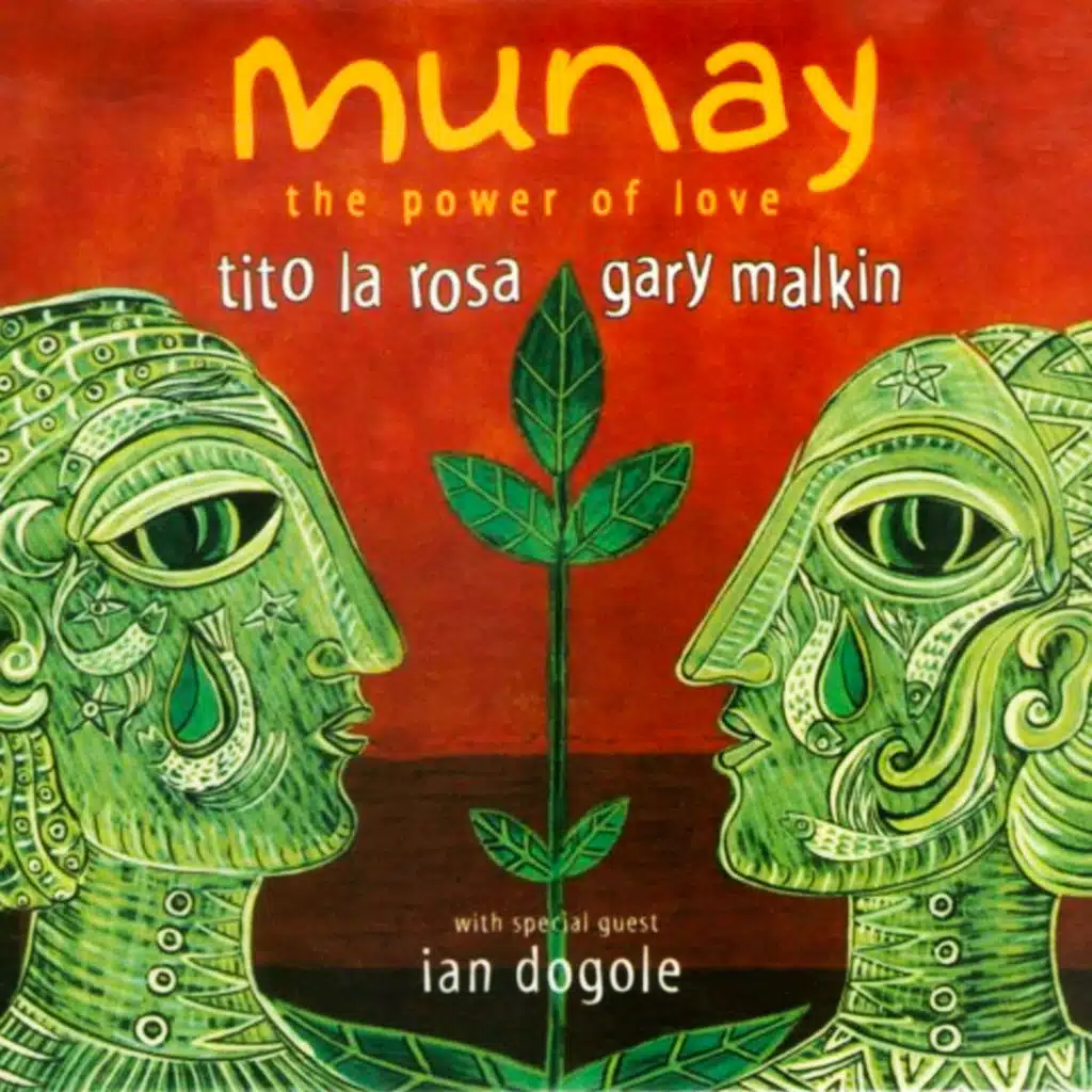Munay: The Power Of Love (feat. Ian Dogole)