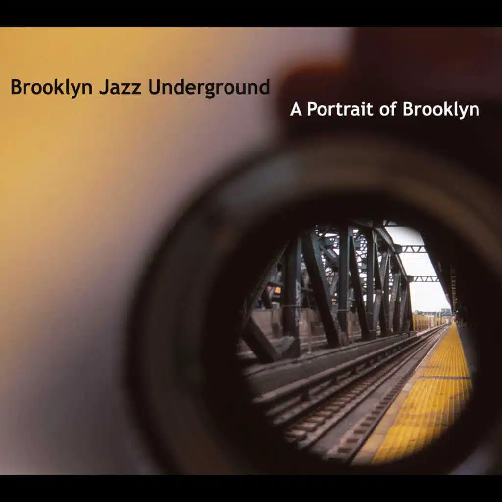 A Portrait of Brooklyn (feat. Adam Kolker, Dan Pratt, David Smith, Anne Mette Iversen & Rob Garcia)
