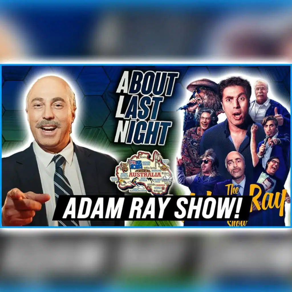 #867 The Adam Ray Show! | ALN With @adamraycomedy