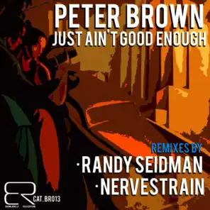 Just Ain't Good Enough (NerveStrain Remix)