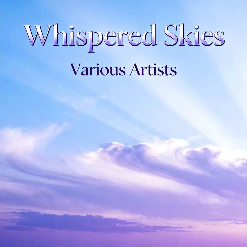 Whispered Skies