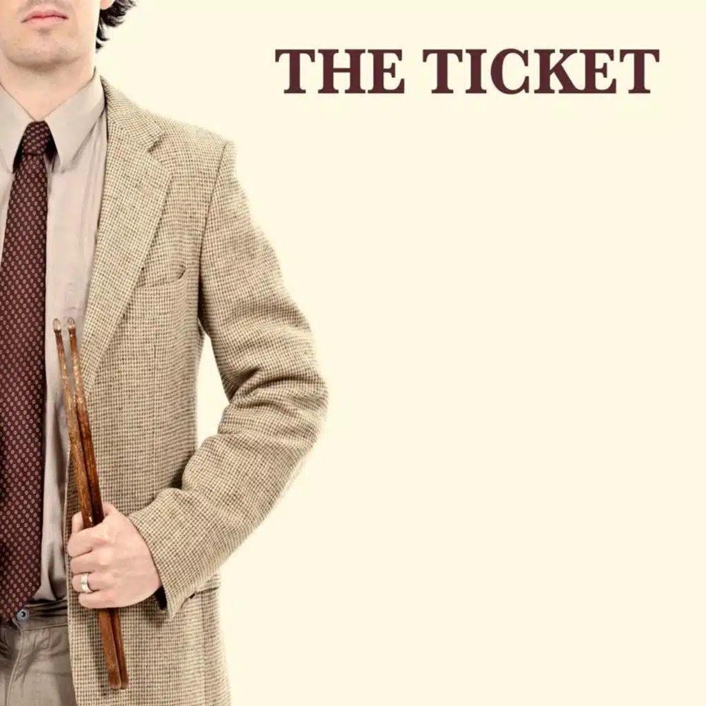 The Ticket