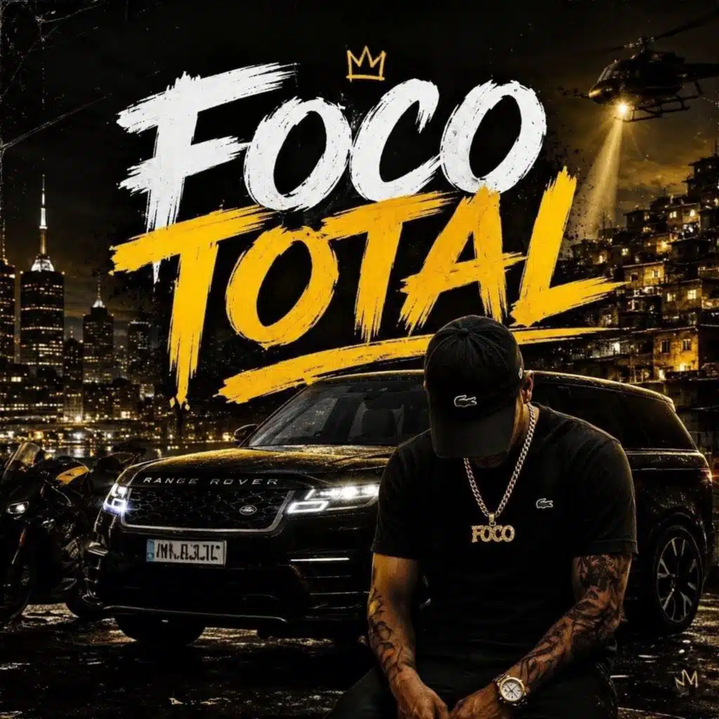 Foco Total (feat. MC Br)