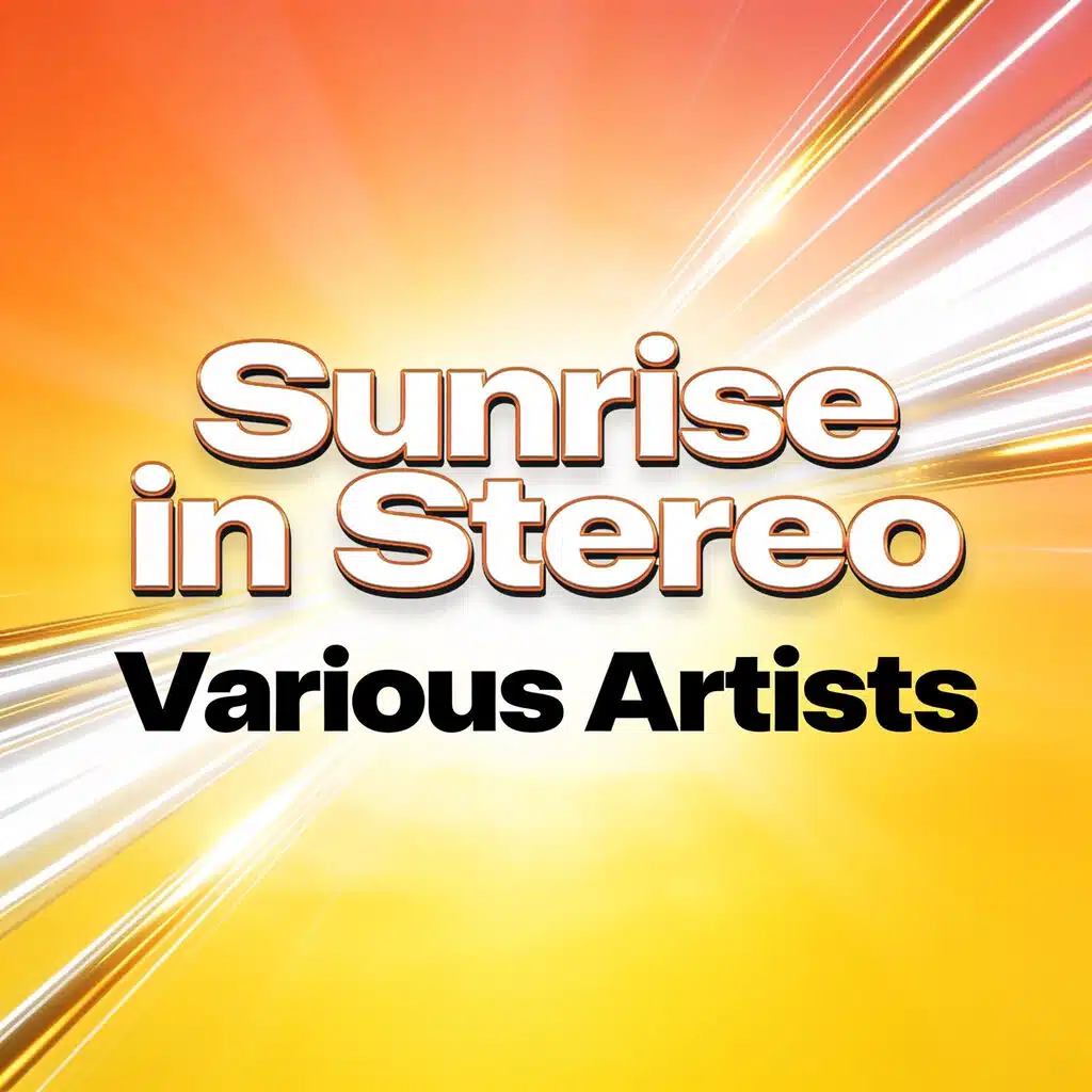 Sunrise in Stereo