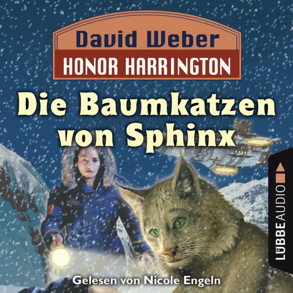 Die Baumkatzen von Sphinx - Honor Harrington, Teil 10 (Ungekürzt)