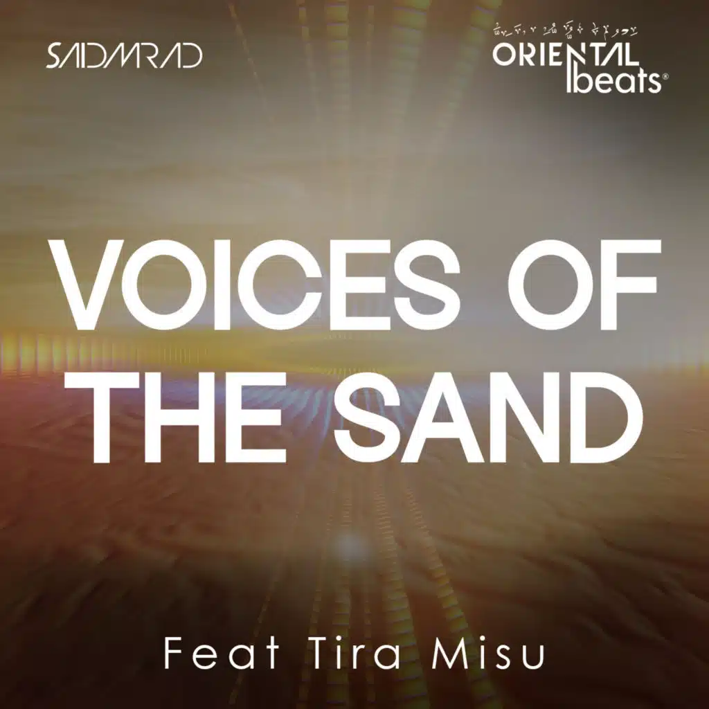Voices Of The Sand (feat. Tira Misu)