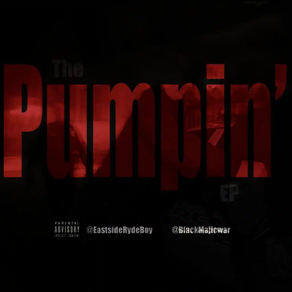 The Pumpin EP (Extended)