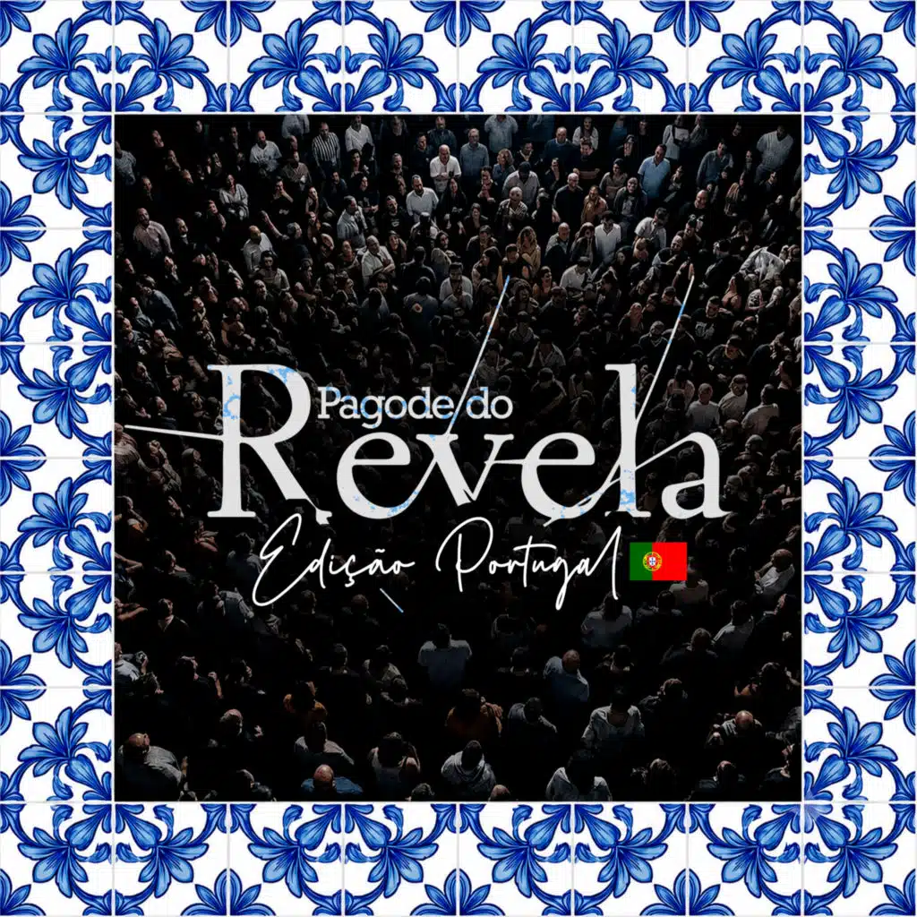 Pagode do Revela (Edição Portugal)